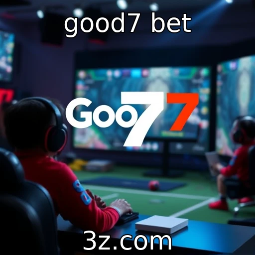 good7 bet Como as apostas esportivas estão moldando o futuro do entretenimento