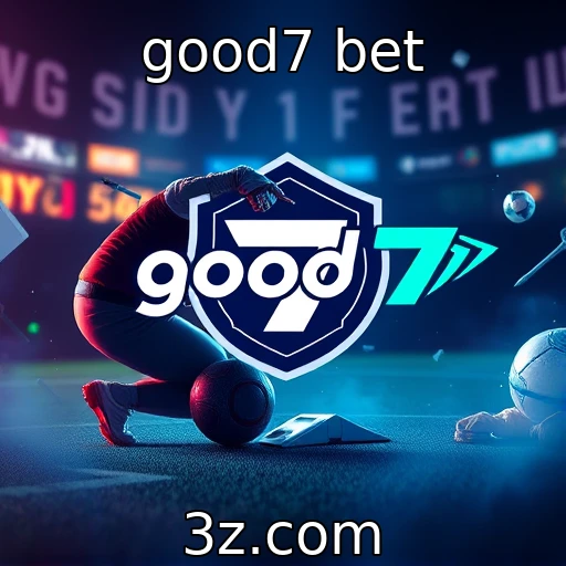 good7 bet Transforme suas apostas com análises profundas de partidas como um profissional